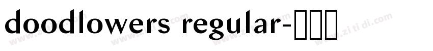 doodlowers regular字体转换 doodlowers regular字体转换
